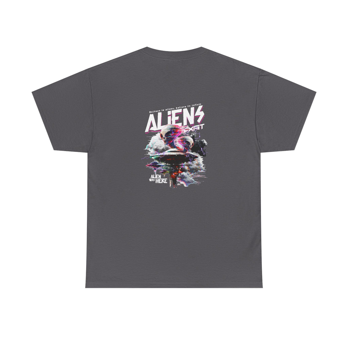 Aliens Exist T-Shirt — Sci-Fi Alien Graphic Streetwear Tee
