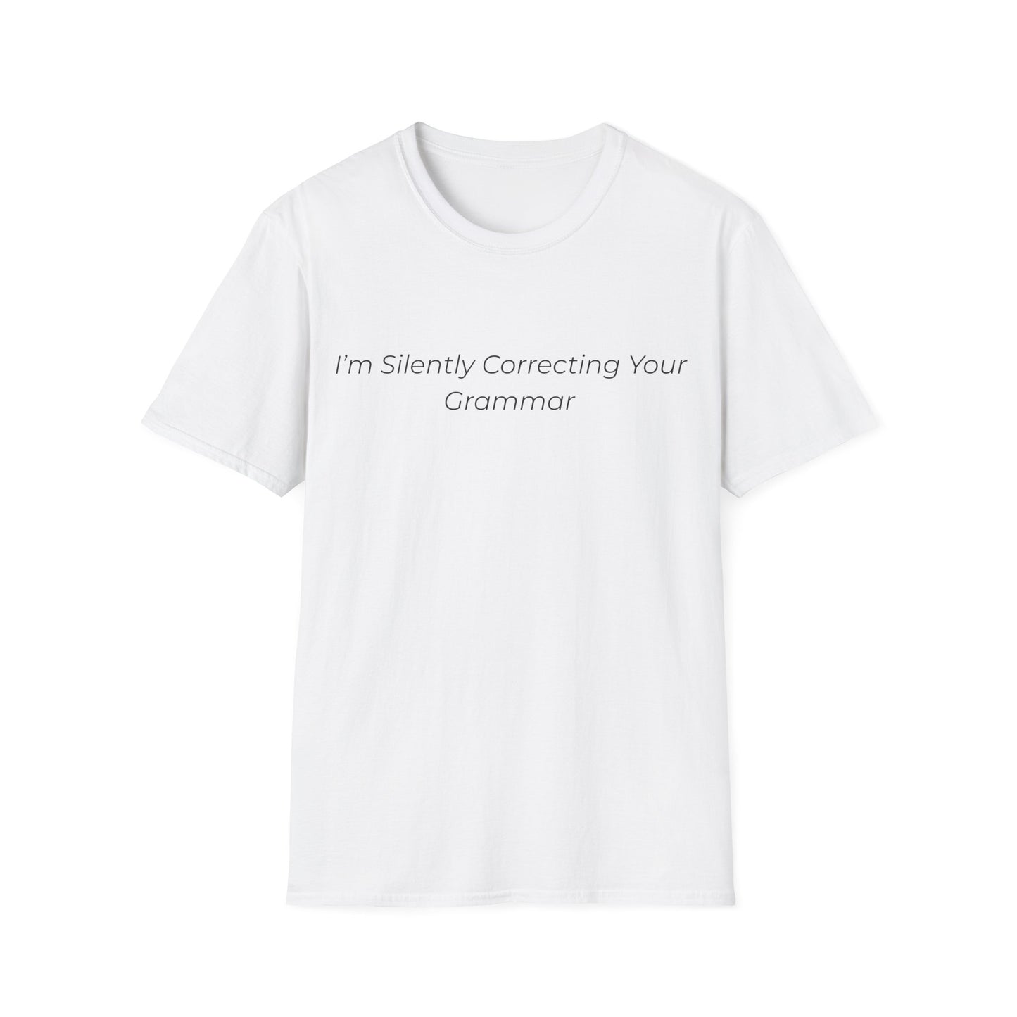 Funny "I'm Silently Correcting Your Grammar" T-Shirt — Grammar Nerd Tee