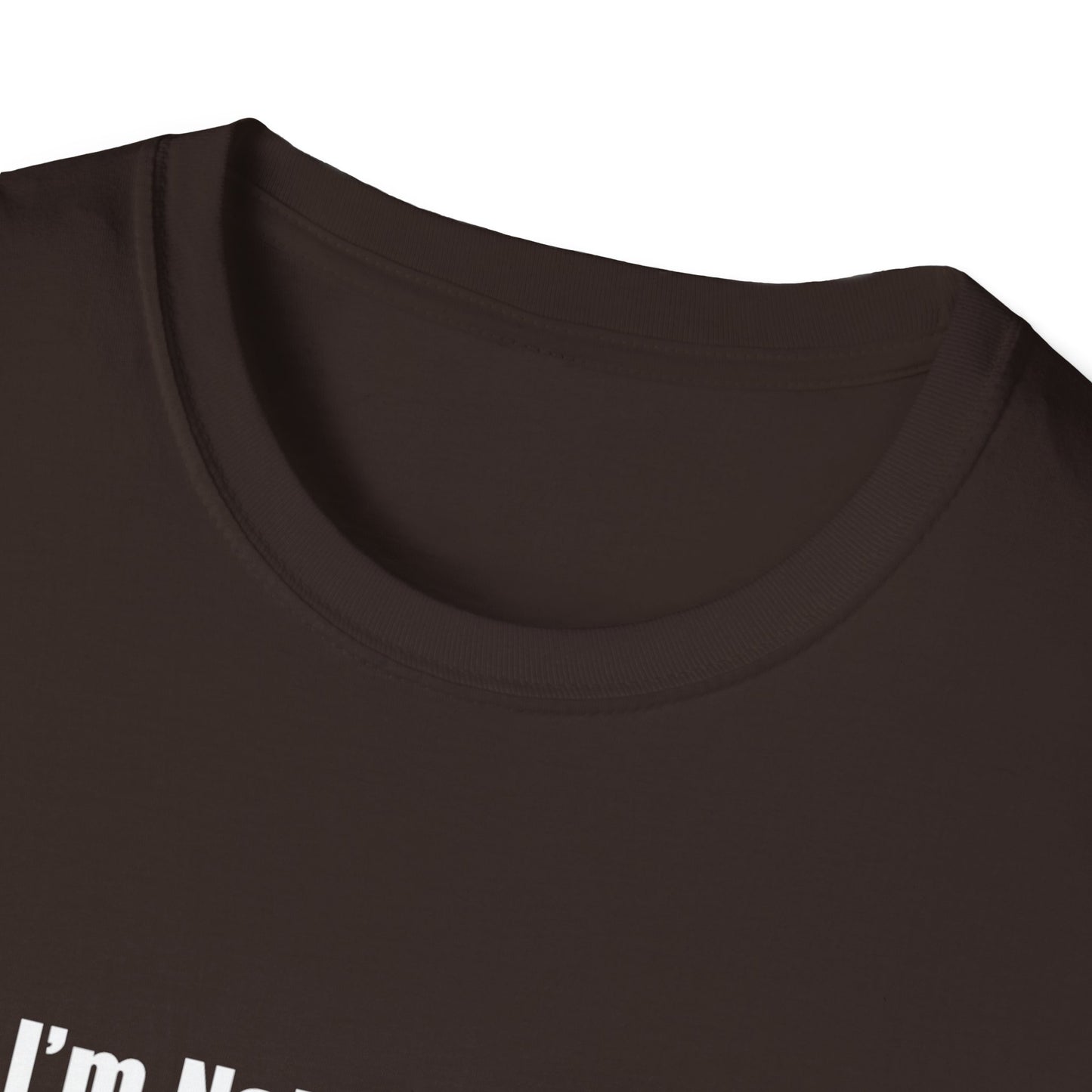 Funny Quote T-Shirt — "I'm Not Arguing, I'm Just Explaining Why I'm Right"