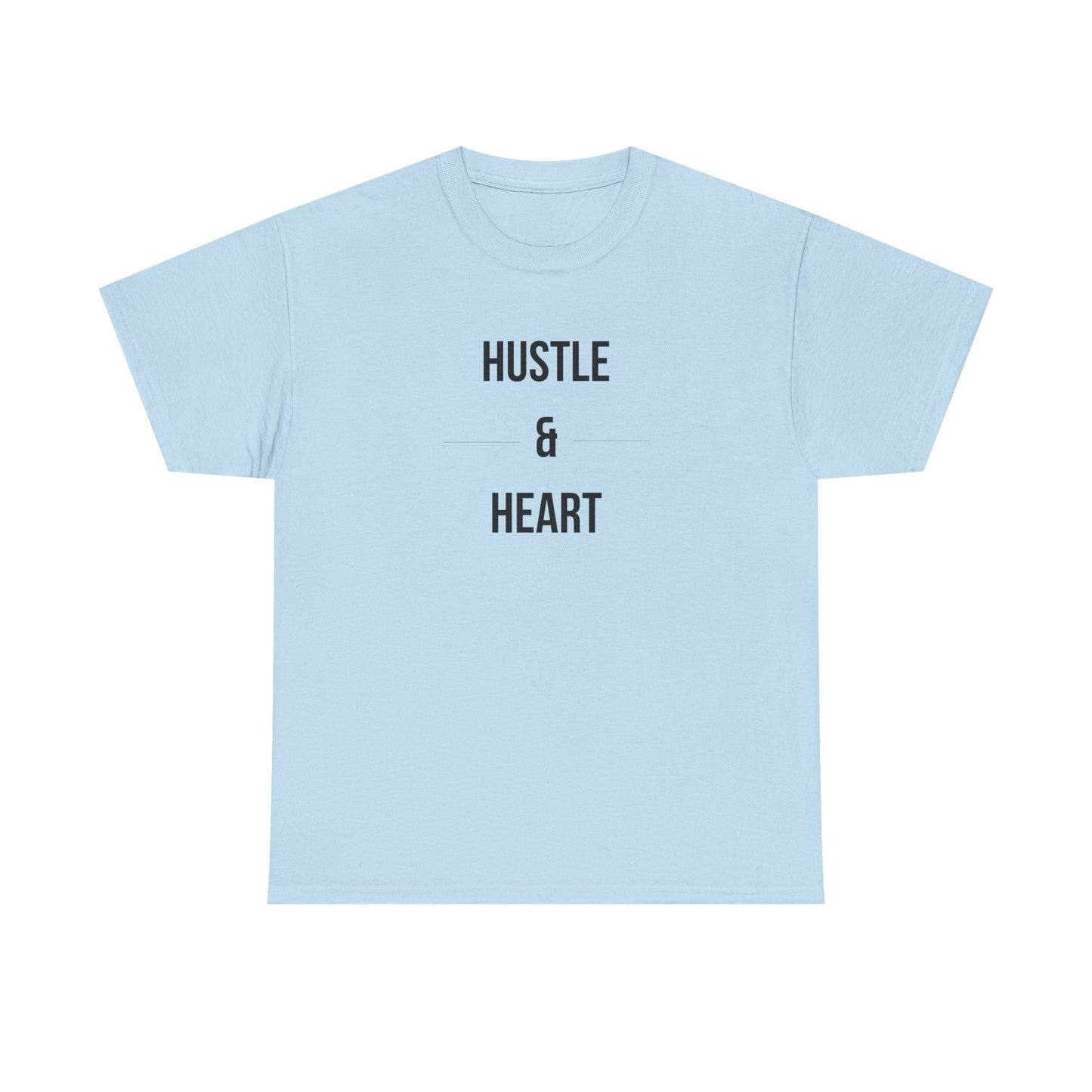 Hustle & Heart T‑Shirt