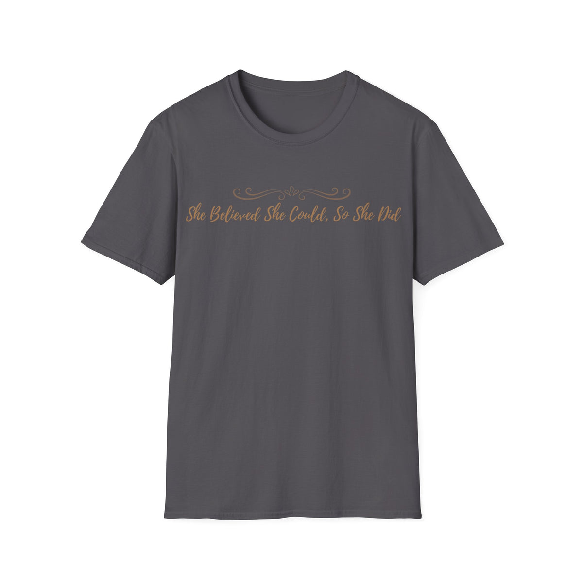 T-Shirt — "She Believed She Could So She Did" Inspirational Script Tee